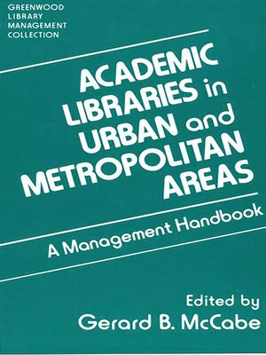 cover image of Academic Libraries in Urban and Metropolitan Areas